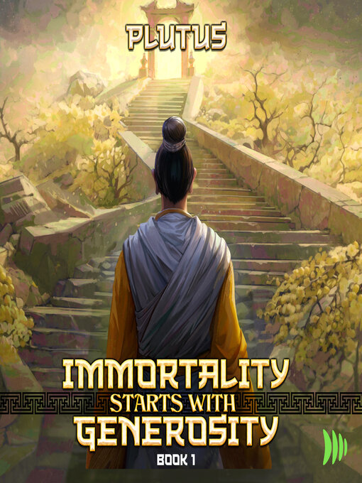 Title details for Immortality Starts with Generosity by Plutus - Available